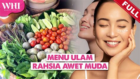 FULL Wanita Hari Ini 2023 Menu Ulam Rahsia Awet Muda Tue Nov 28