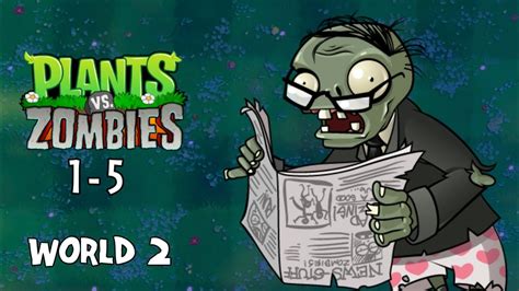 Plants Vs Zombies Gameplay Walkthrough World 2 Level 1 5 No