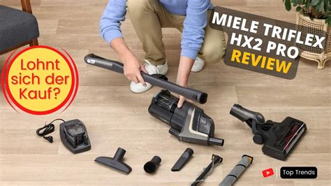 Miele Triflex HX2 ProAkku Staubsauger Review Lohnt Sich Der Kauf