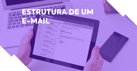 Estrutura De Um Email - Estrutura De Um E Mail - FDPLEARN
