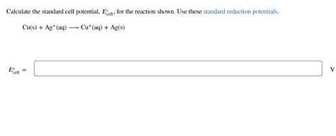 Solved Calculate the standard cell potential, Ecell ∘, for | Chegg.com