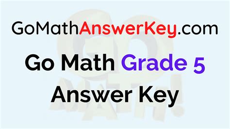 Go Math Grade Answer Key With The Words Go Math Grade Answers And