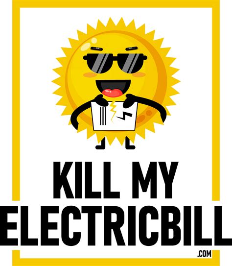 Kill My Electric Bill Solar Solar Reviews Complaints Address And Solar