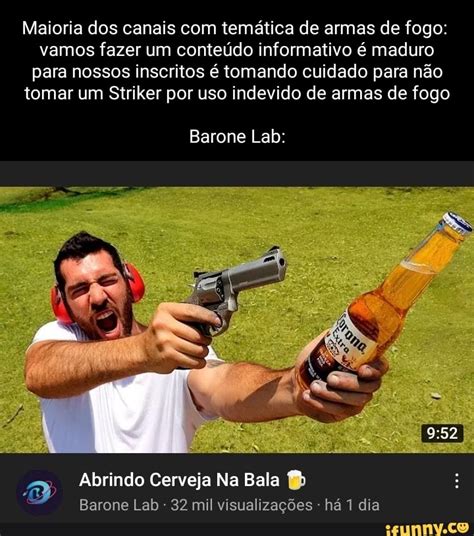 Maioria dos canais temática de armas de fogo vamos fazer um