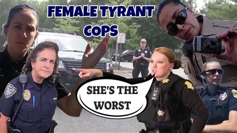 Tyrant Female Cops Compilation YouTube