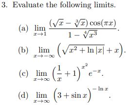 Solved Evaluate The Following Limits A Limx1 X 3 Chegg