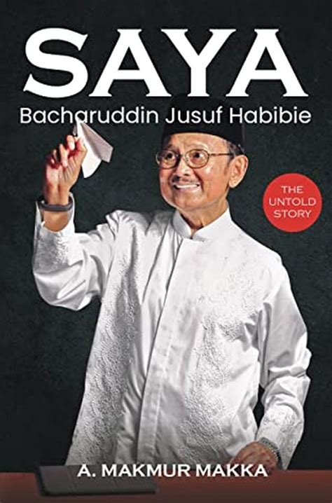 6 Rekomendasi Buku Biografi Bj Habibie Penuh Inspirasi Ceritakan Masa