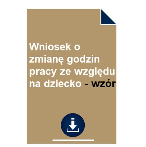 Wniosek O Zmian Godzin Pracy Ze Wzgl Du Na Dziecko Wz R Pobierz