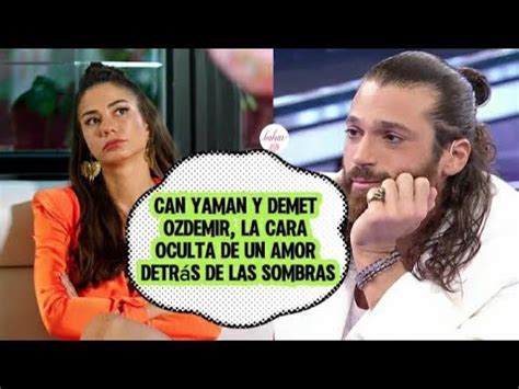 Can Yaman y Demet Ozdemir la cara oculta de un amor detrás de las