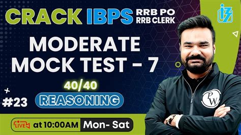 IBPS RRB PO CLERK 2024 Reasoning Mock Test Moderate Mock Test 7