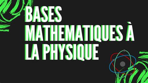 Math Matiques Pour La Physique Youtube