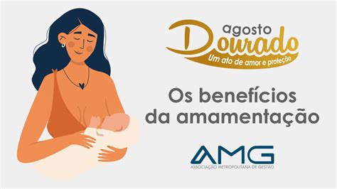 Agosto Dourado Conheça os benefícios da amamentação AMG Gestão