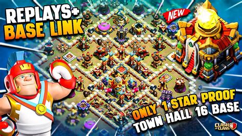 ONLY 1 STAR TH16 Base Link With Replays Unbeatable TH16 War Base