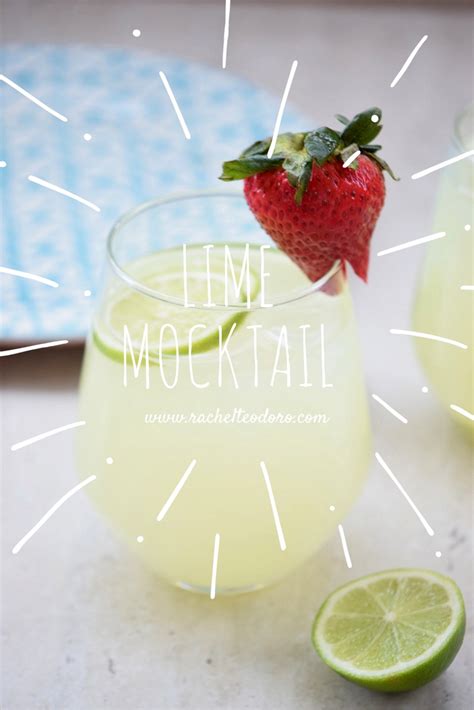 Lime Mocktail Drink Recipe Rachel Teodoro