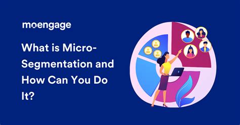 What Is Micro Segmentation In Marketing