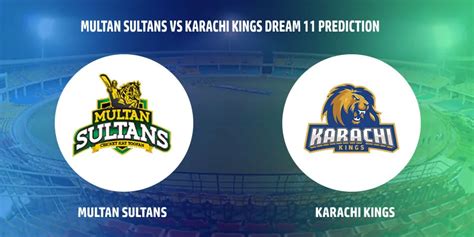 Multan Sultans Vs Karachi Kings Dream11 Prediction Psl T20 2022