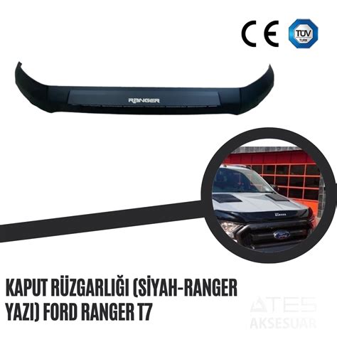 Kaput Rüzgarlığı Siyah Ranger Yazı Ford Ranger T7 Kaput Rüzgarlığı