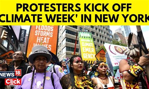 Climate Week Nyc Thousands Of Climate Protesters Gather In New