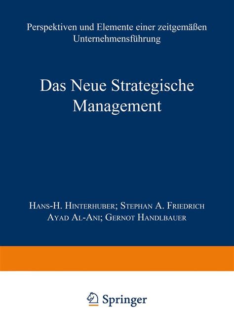 Das Neue Strategische Management Perspektiven Und Elemente Einer