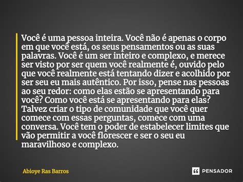 ⁠você é Uma Pessoa Inteira Você Abioye Ras Barros Pensador