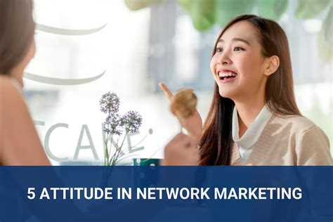 Attitude In Network Marketing Ycc Marketer