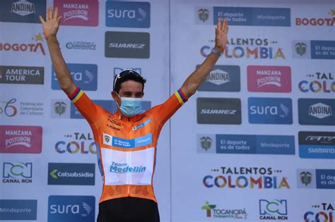 Vuelta A Colombia Tras El Triunfo De Brayan Sánchez Óscar Sevilla