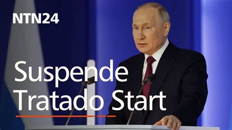 Tengo que anunciar que Rusia suspende su participación en el Nuevo