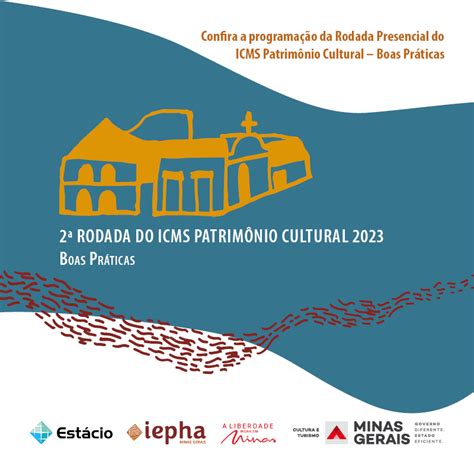 Confira a programação da Rodada Presencial do ICMS Patrimônio Cultural