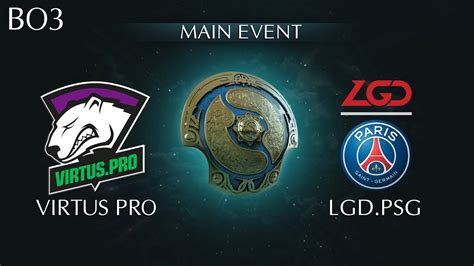 Highlights Vp Vs Lgd Psg Ti Main Event Lgd Psg Vs Virtus Pro The