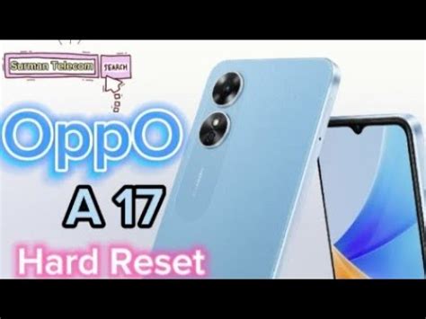 Oppo A Hard Reset Guide Restore Your Phone To Factory Settings