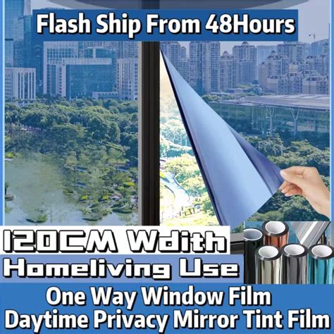 [120cm Width] One Way Window Film Daytime Privacy Heat Control Sun Blocking Anti Uv Reflective