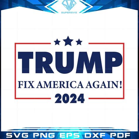 Trump Fix America Again Svg Files For Cricut Sublimation Files