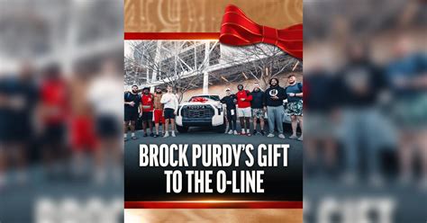 San Francisco Ers Brock Purdy Gifts Offensive Line Toyota Trucks