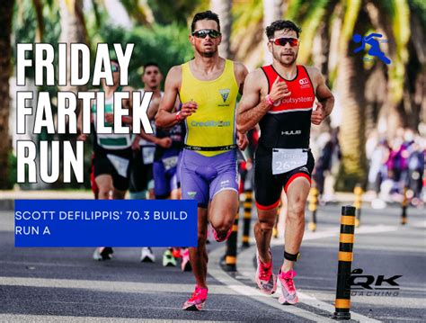 Friday Fartlek Run Scott Defilippis Build Run A Coach Ray