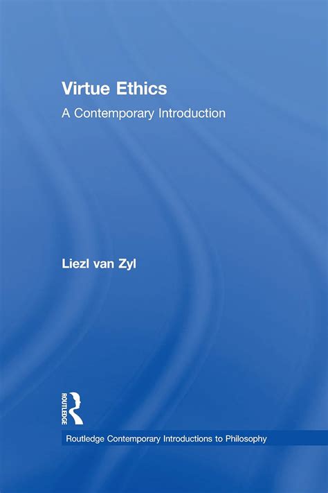 Virtue Ethics A Contemporary Introduction Buy Online At Best Price