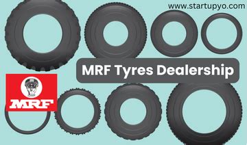 How To Start MRF Tyres Dealership In India 2024 StartupYo