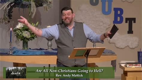 012124 Do All Non Christians Go To Hell Wrestling With Doubt Finding