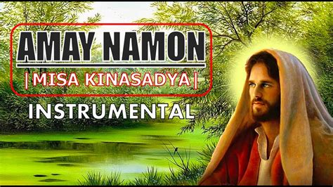 Amay Namon Instrumental With Lyrics Magkinasadya Hiligaynon Songs