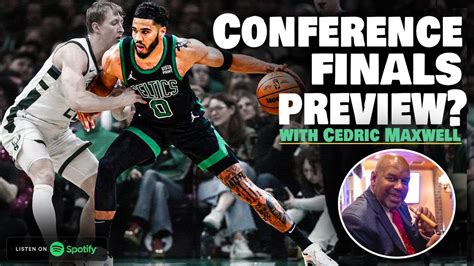 Bucks Recap Previewing The Celtics Playoff Run W Cedric Maxwell