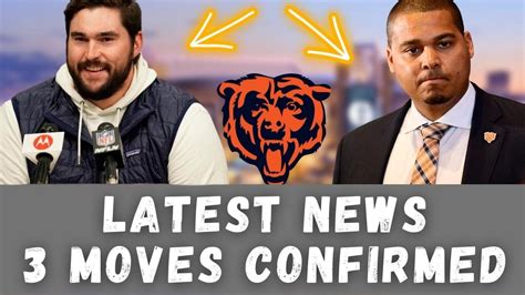 Latest News Moves Confirmed News Chicago Bears News Chicago