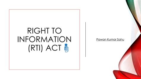 Right To Information Rti Act 2005 Ppt