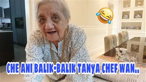 CHEF WAN CHE ANI BALIK BALIK TANYA ATOK YouTube