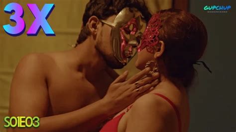 3X S01E03 2022 Hindi Hot Web Series GupChup AAGMaal