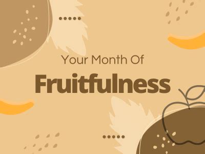 Your Month Of Fruitfulness