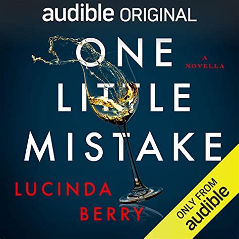 One Little Mistake By Lucinda Berry Goodreads