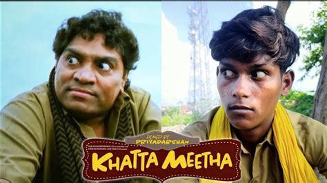 Khatta Meetha Movie Spoof Akshay Kumar Johny Lever Rajpal Yadav