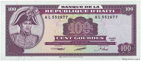 100 Gourdes HaÏti 1991 P258a B570359 Billets