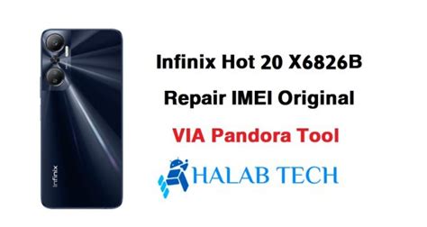 حلب تك Halabtech Infinix Hot 20 X6826B Repair IMEI Original