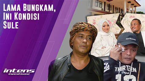 Inilah Kondisi Sule Pasca Lama Bungkam Karena Permasalahan Rumah