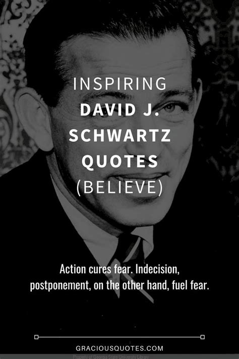 41 Inspiring David J. Schwartz Quotes (BELIEVE) | Image quotes, Quotes ...